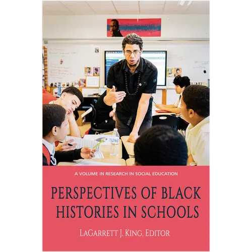 Perspectives of Black Histories in Schools