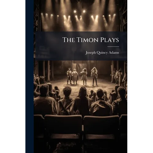 The Timon Plays