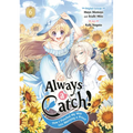Always a Catch! 06: How I Punched My Way Into Marrying a Prince