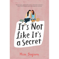 It's Not Like It's a Secret