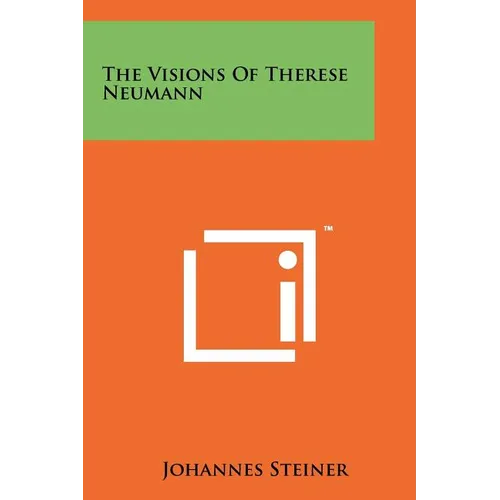 The Visions of Therese Neumann