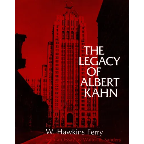 The Legacy of Albert Kahn