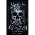 Queen of Carrion: A Dark Paranormal Gothic Romance