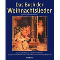 Das Buch Der Weihnachtslieder: German Text