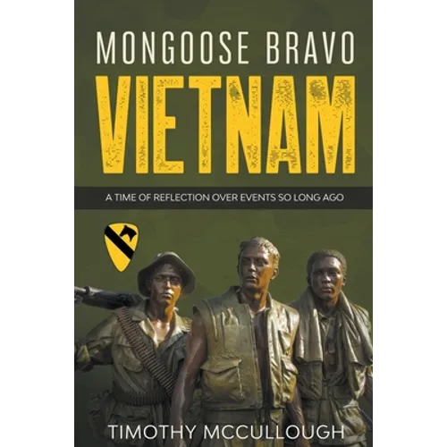 Mongoose Bravo: Vietnam