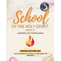 The Testimony of Jesus-Is the Spirit of Prophecy: School of the Holy Spirit Manual 3a