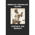 Expect No Mercy: Outlaws in America's Waning