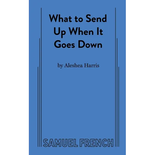 What to Send Up When It Goes Down