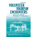 Volunteer Tourism Encounters: Perspectives from an Indigenous Host Community in the Ecuadorian Amazon