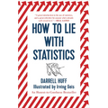 How to Lie with Statistics