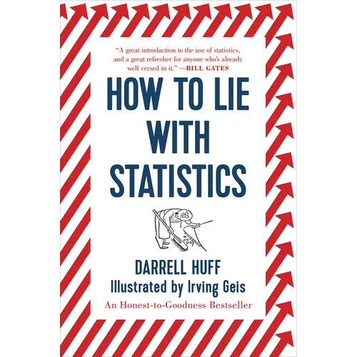 How to Lie with Statistics