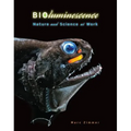 Bioluminescence: Nature and Science at Work