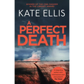 A Perfect Death: Book 13 in the Di Wesley Peterson Crime Series