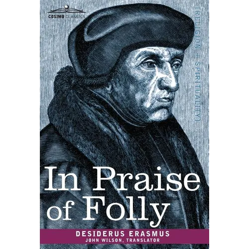 In Praise of Folly
