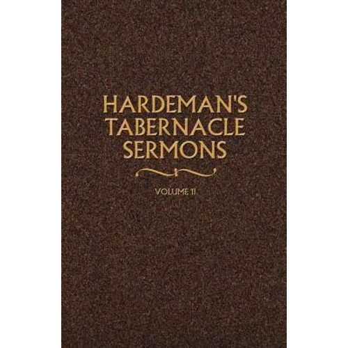 Hardeman's Tabernacle Sermons Volume II