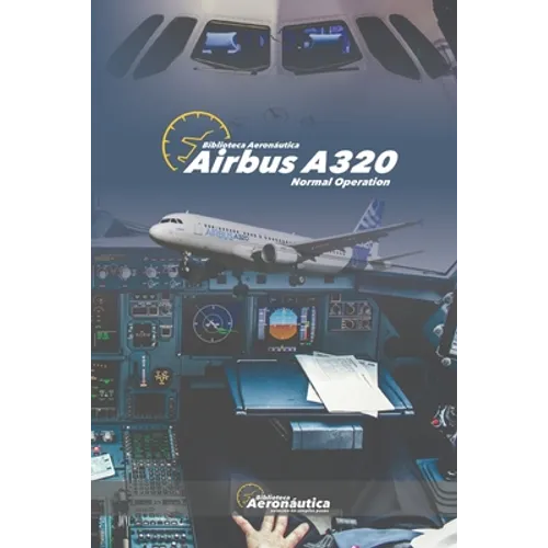 Airbus A320: Normal Operation