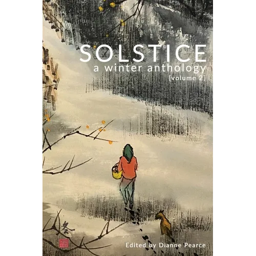 Solstice: A Winter Anthology