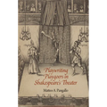 Playwriting Playgoers in Shakespeare's Theater