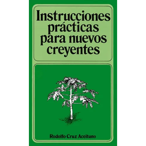 Instrucciones Prácticas Para Nuevos Creyentes