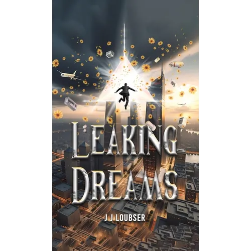 Leaking Dreams