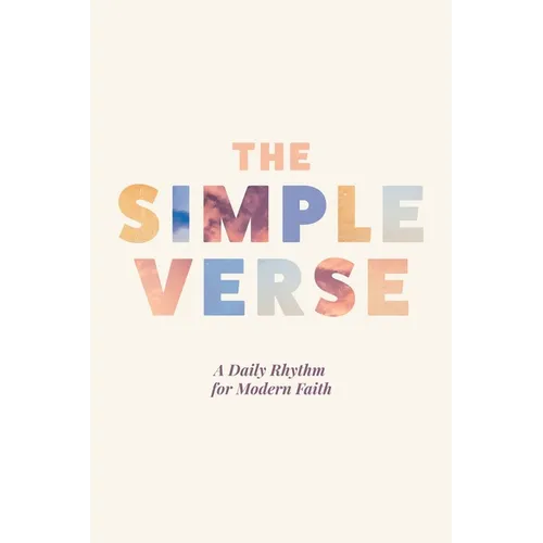 The Simple Verse: A Daily Rhythm for Modern Faith