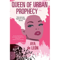 Queen of Urban Prophecy