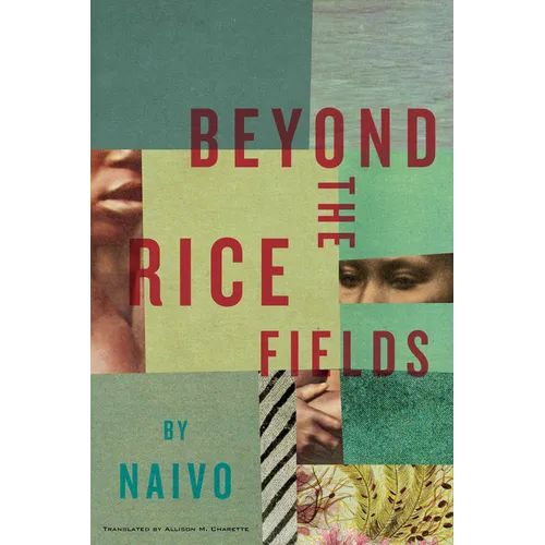 Beyond the Rice Fields