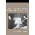 Nineteenth-Century Chamber Music
