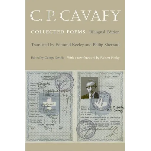 C. P. Cavafy: Collected Poems - Bilingual Edition