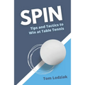 Spin: Tips and tactics to win at table tennis
