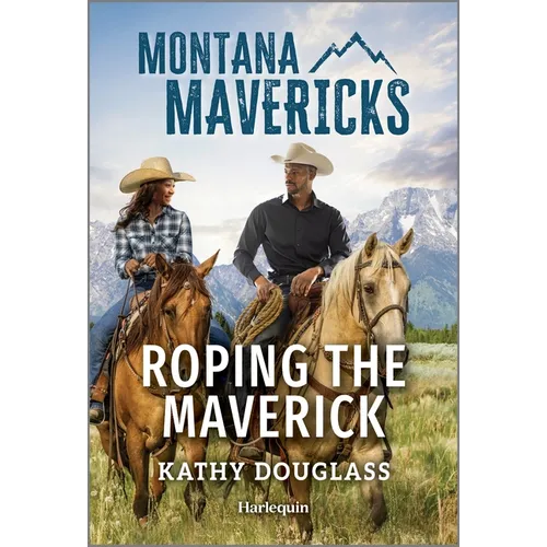 Roping the Maverick