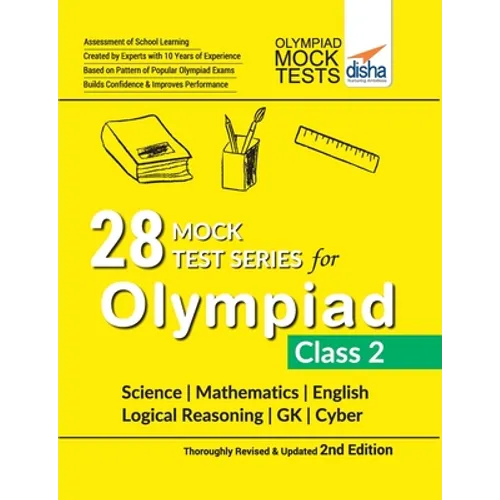 28 Mock Test Series for Olympiads Class 2 Science, Mathematics, English, Logical Reasoning, GK & Cyber 2nd Edition