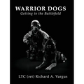 Warrior Dogs - Getting to the Battlefield