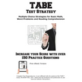 TABE Test Strategy!: Winning Multiple Choice Strategies for the TABE Test!