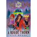 The Hex Girls: A Rogue Thorn (Scooby-Doo and Friends)