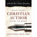 What Every Christian Writer Needs to Know: Activate Your Scribe Anointing