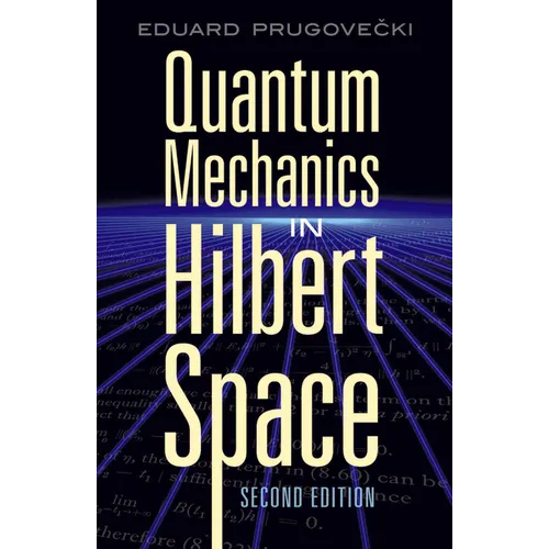 Quantum Mechanics in Hilbert Space
