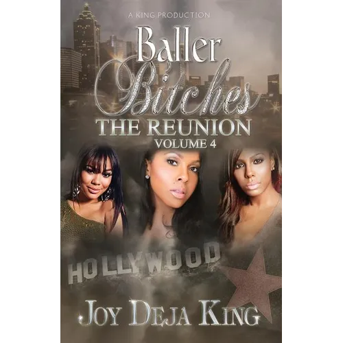 Baller Bitches The Reunion Volume 4