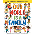 Our World Is a Family: Our Community Can Change the World