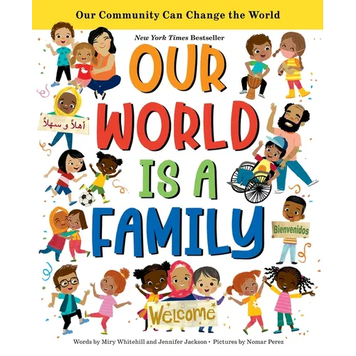 Our World Is a Family: Our Community Can Change the World