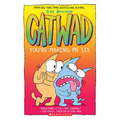 You're Making Me Six: A Graphic Novel (Catwad #6): Volume 6