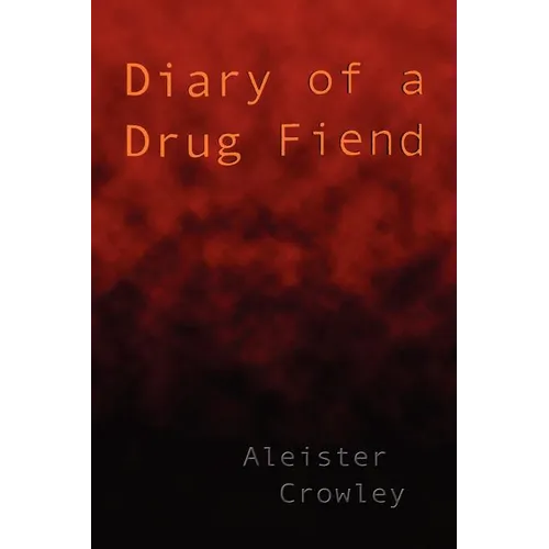 Diary of a Drug Fiend