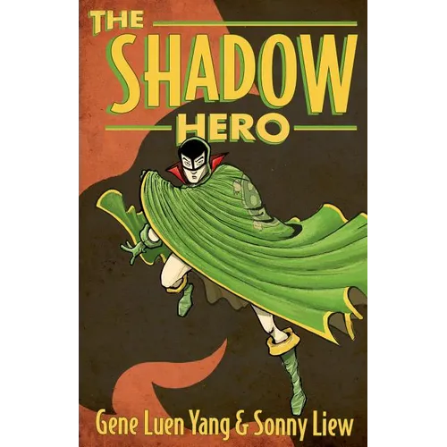 The Shadow Hero