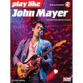 Play Like John Mayer - The Ultimate Guitar Lesson Book/Online Audio