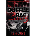 Duffle Bag Cartel 3: Sins of Dirty Money