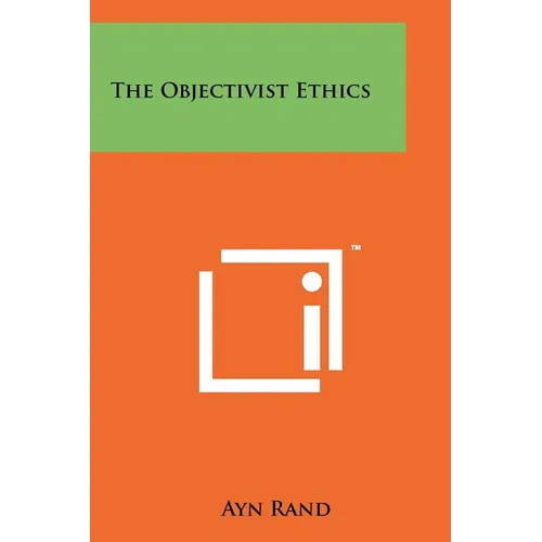 The Objectivist Ethics