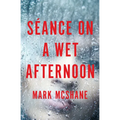 Séance on a Wet Afternoon