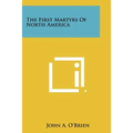 The First Martyrs of North America
