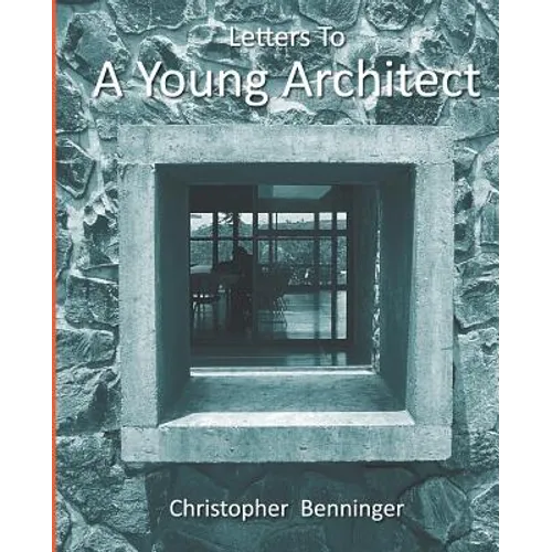 Letters To A Young Architect