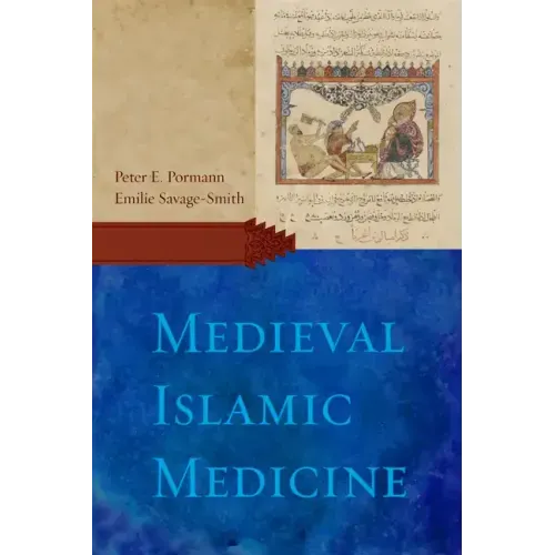 Medieval Islamic Medicine